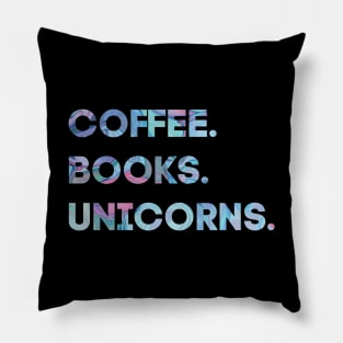 Coffee, Books, Unicorns Pillow