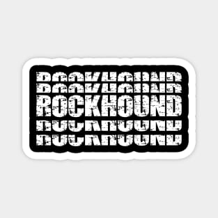 Rockhound- Stacked- Typography- Geology Magnet