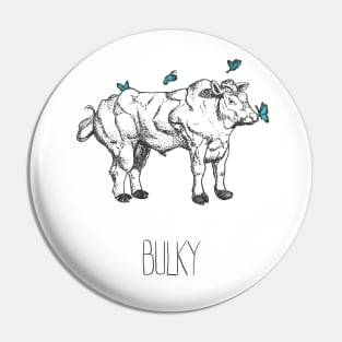 Meaty bull Pin