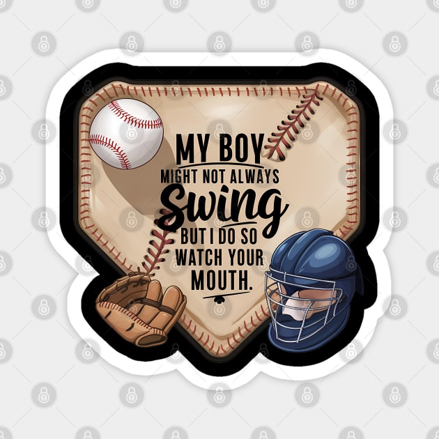 My Boy Might Not Always Swing But I Do So Magnet by coollooks