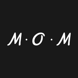 Mom T-Shirt