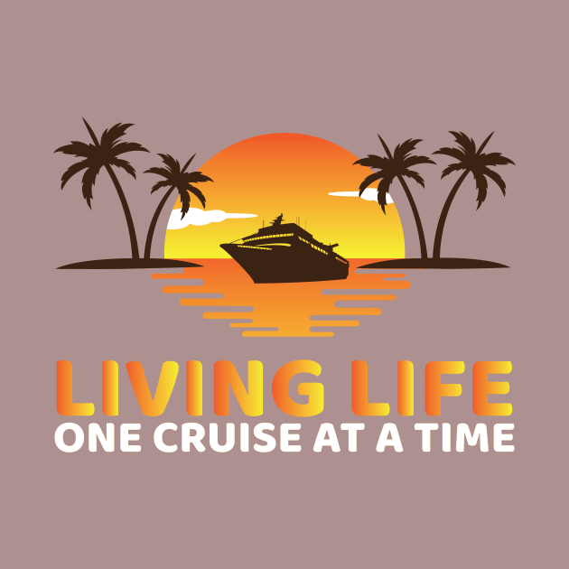 Living Life One Cruise At A Time by OffTheDome