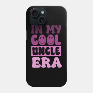 Groovy In My Cool Uncle Era Phone Case