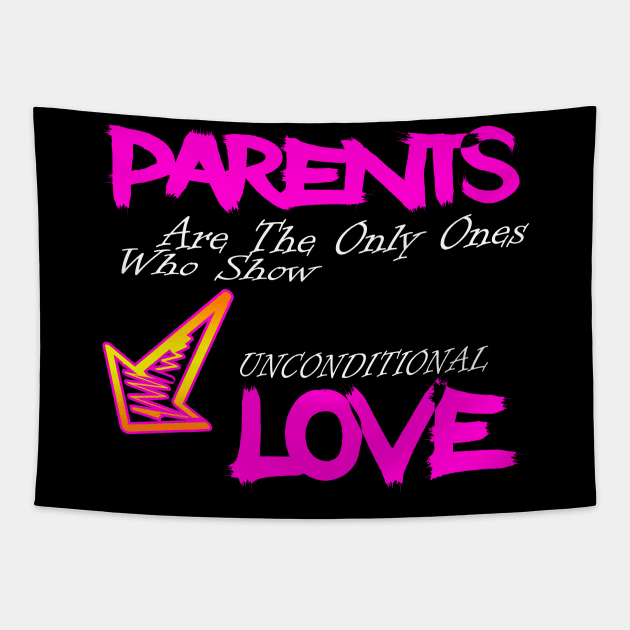 Parents are the only ones ... Tapestry by Otaka-Design