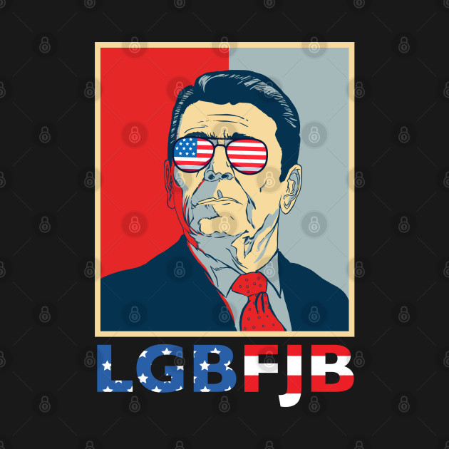 Discover lgbfjb community ronald reagan - Lgbfjb - T-Shirt