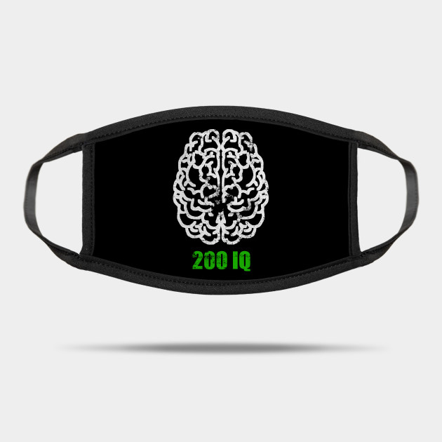 Wearing The Mask Is An Iq Test Coronavirusmemes