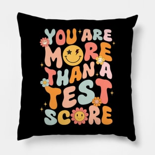 You Are More Than A Test Score Groovy Test Day Teacher Kids Pillow