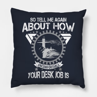 Submariner Not A Desk Job Pillow