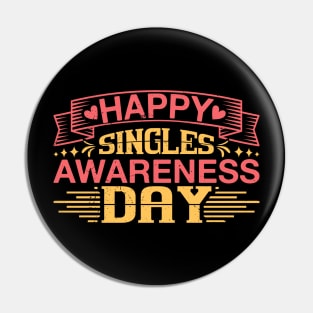 Single and Sassy Shirt Awareness Day Valentine Shirts Women Valentine's Day Outfits Single Girl Pin