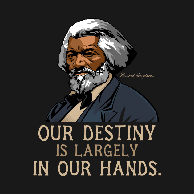 Frederick Douglass Quote Gift for Black History Month by HistoryMakers