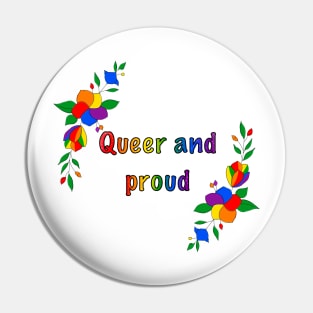 Queer and proud floral design Pin