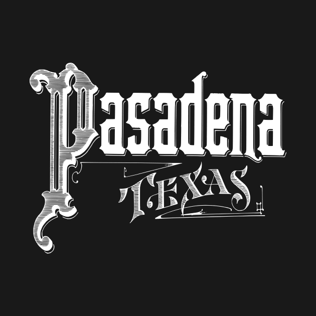 Vintage Pasadena, TX by DonDota