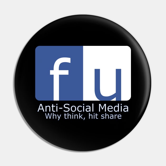 F U Anti-Social Media Hit Share Pin by Sifs Store