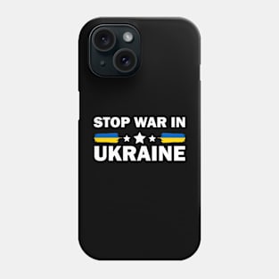 Stop War In Ukraine Phone Case