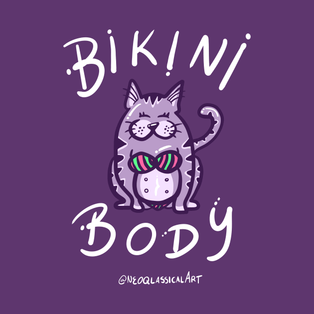 Bikini Body Confident by Neoqlassical