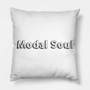 Modal Soul / / Typography Design Pillow