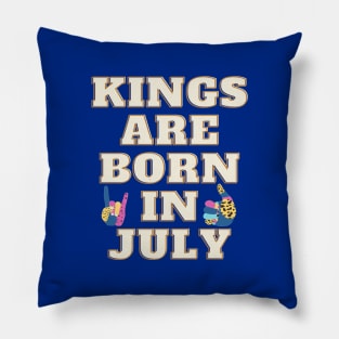 Kings are born in July Pillow