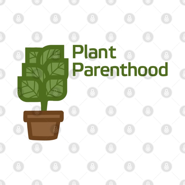 Plant Parenthood by maya-reinstein