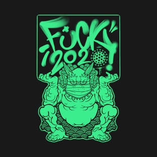 Fuckk 2020 T-Shirt