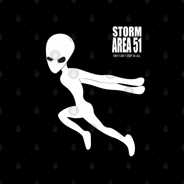 Storm Area 51 They Can't Stop Us All  let's see them T-Shirt by Janatshie