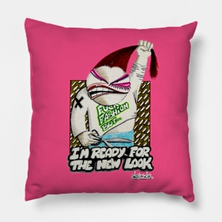 Ready For The New Look Pillow