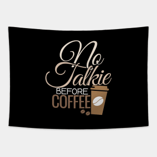 'No Talkie Before Coffee' Cool Coffee Gift Tapestry