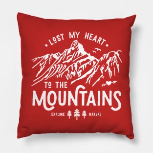 Lost my heart to the Mountains Pillow