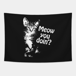 Meow You Doin'? Tapestry