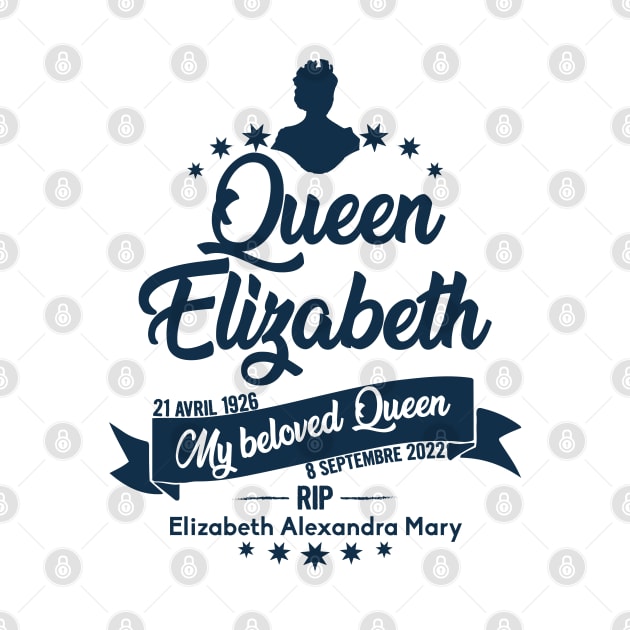 Queen Elizabeth, Rest in peace Queen Elizabeth II by Myteeshirts