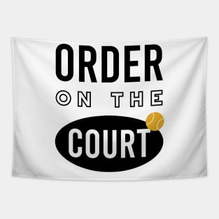 Tennis Pun Order on the Court Tapestry