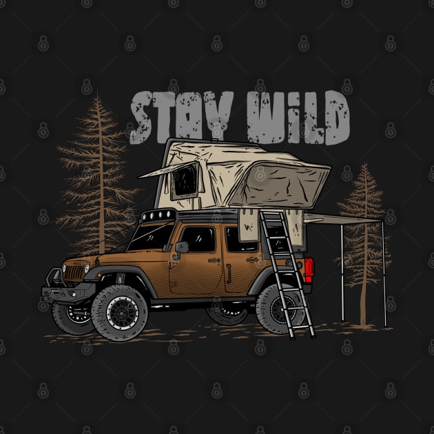 Stay Wild Jeep Camp - Adventure Brown Jeep Camp Stay Wild for Outdoor Jeep enthusiasts by 4x4 Sketch