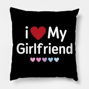I Love My Grilfriend Pillow