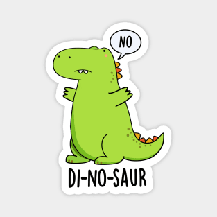 Di-no-saur Funny Dinosaur Puns Magnet