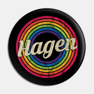 Hagen - Retro Rainbow Faded-Style Pin