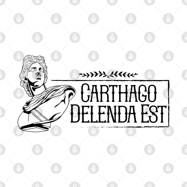 Latin saying - Carthago delenda est by Modern Medieval Design