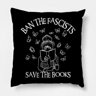 Ban The Fascists Save The Books Pillow