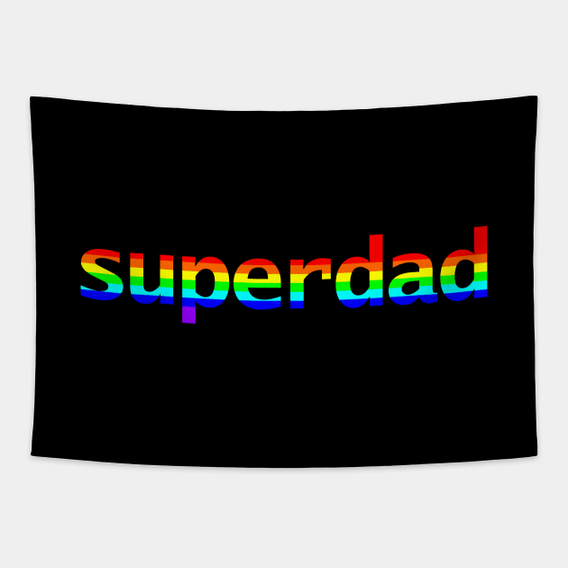 Rainbow Colored Superdad Typography for Dad on Fathers Day Tapestry by ellenhenryart