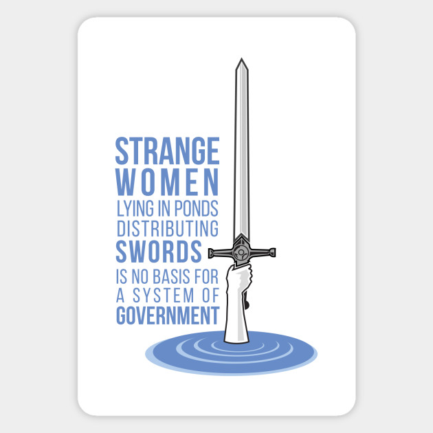Strange Women Lying in Ponds Distributing Swords - Holy Grail - Sticker