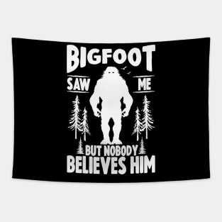 Bigfoot Saw Me Tapestry