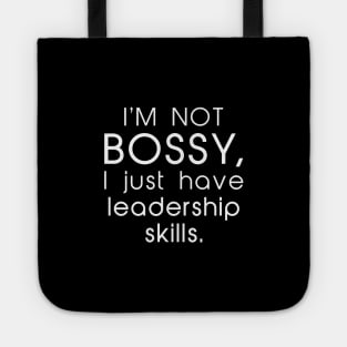 I’m Not Bossy Tote