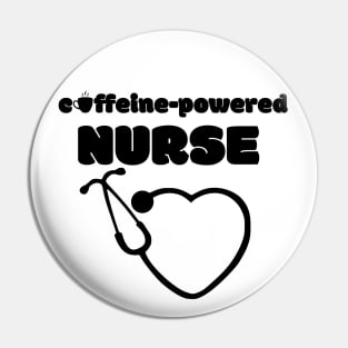 Nursing Student Caffeine Addict Coffee Lover Practicum Funny Nursing Life Pin