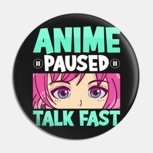 Anime Paused Talk Fast Kawaii Anime Girl Manga Pin