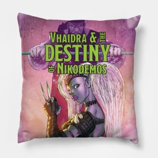 Vhaidra & the DESTINY of Nikodemos Pillow