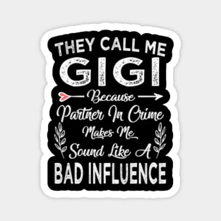 they call me gigi Magnet