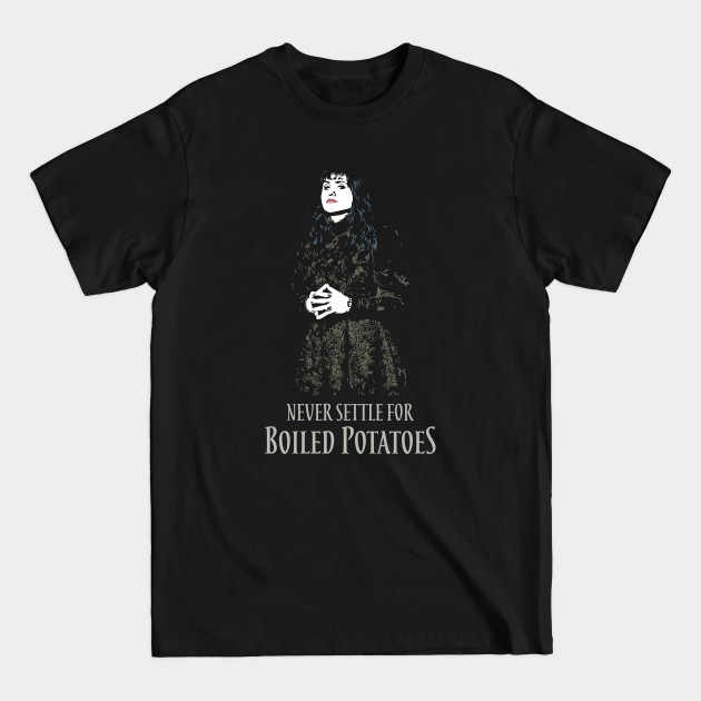 Nadja - Boiled Potatoes - What We Do In The Shadows - T-Shirt