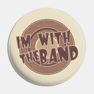 Im with the band // Vintage// Brown Pin