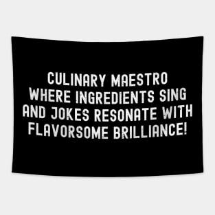 Culinary Maestro Where Ingredients Sing and Jokes Tapestry