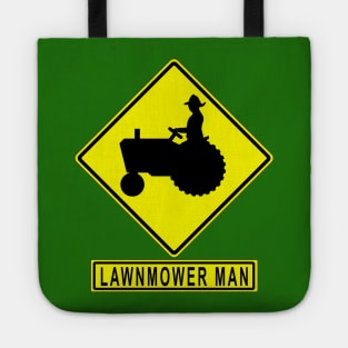 Lawnmower Man MUTCD W11-5 Farm Equipment Sign Tote