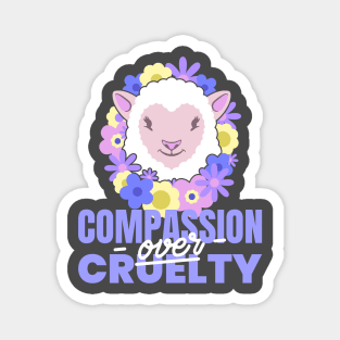 Compassion Over Cruelty Magnet