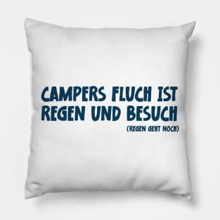 Camper Humor Lustiger Camping Spruch Campers Fluch ist Regen und Besuch Pillow